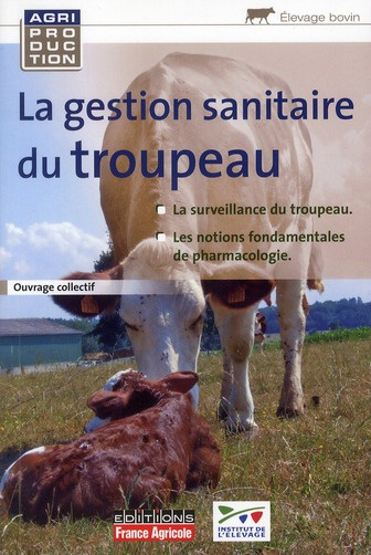 Emprunter La gestion sanitaire du troupeau livre