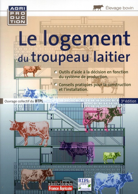 Emprunter Le logement du troupeau laitier. 3e édition livre