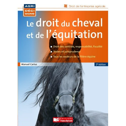 Emprunter Le droit du cheval et de l'équitation. 2e édition livre
