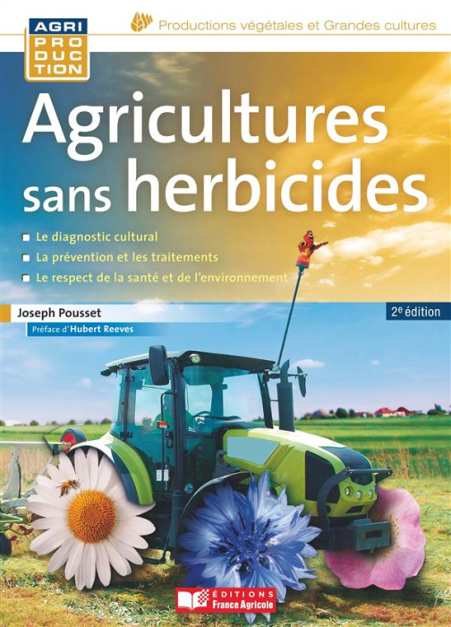 Emprunter Agricultures sans herbicides. Principes et méthodes, 2e édition livre