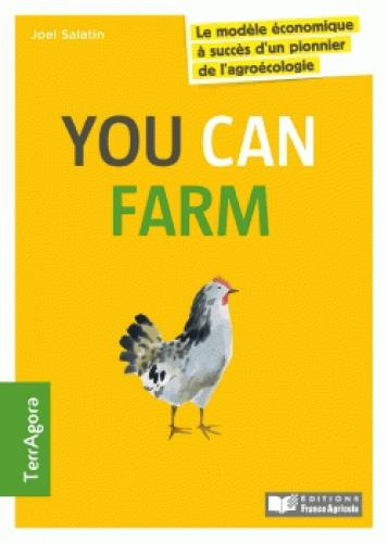 Emprunter You can farm. Le modèle économique à succès d'un pionnier de l'agroécologie livre