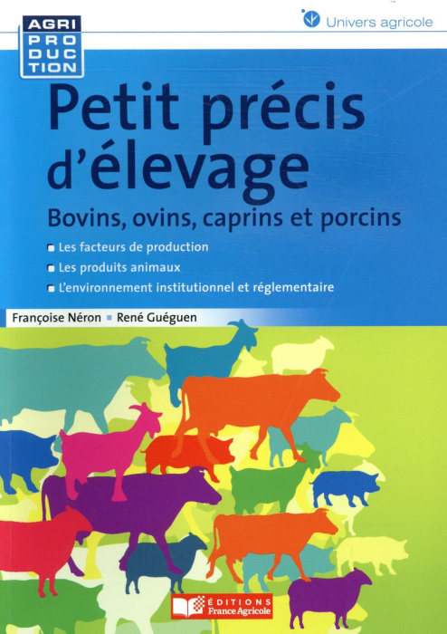 Emprunter Petit précis d'élevage. Bovins, ovins, caprins et porcins livre
