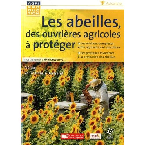 Emprunter Les abeilles, des ouvrières agricoles à protéger livre