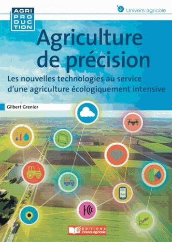 Emprunter Agriculture de précision. Comprendre et mettre en oeuvre les bases de la révolution agronomique livre