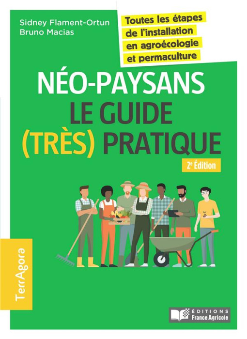 Emprunter Néo-paysans, le guide (très) pratique. Toutes les étapes de l'installation en agroécologie et permac livre