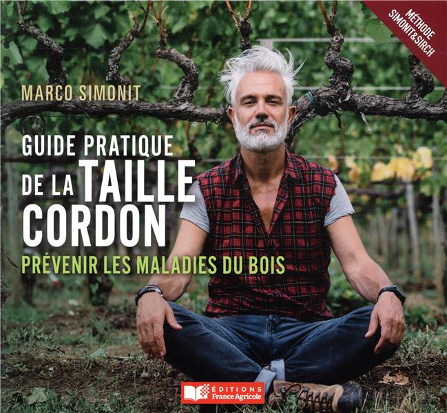 Emprunter Le guide pratique de la taille cordon. Prévenir les maladies du bois livre