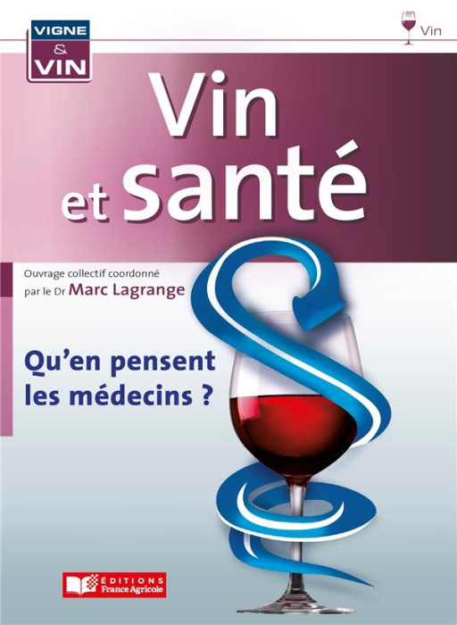 Emprunter Vin et santé. Qu'en pensent les médecins ? livre