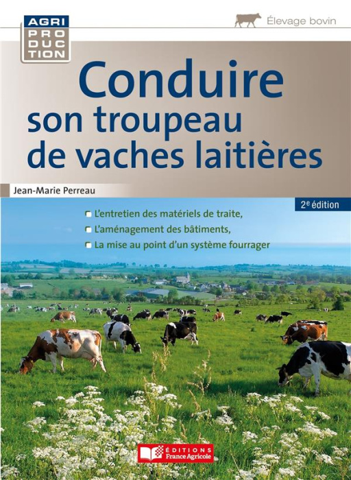 Emprunter Conduire son troupeau de vaches laitières. 2e édition livre