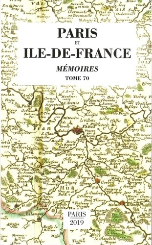 Emprunter Paris et Ile-de-France. Tome 70, Mémoires livre
