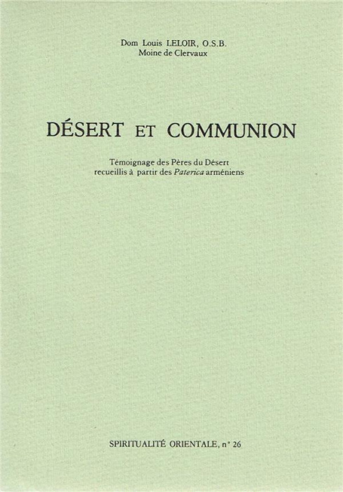 Emprunter Désert et communion. Témoignage des Pères du désert recueillis à partir des 