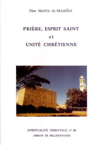 Emprunter Prière, Esprit Saint et unité chrétienne livre