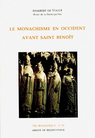 Emprunter Le monachisme en Occident avant saint Benoît livre