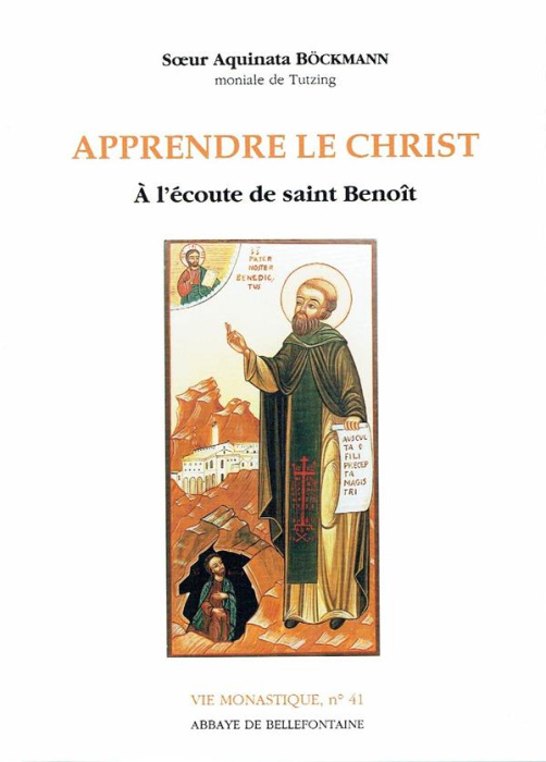Emprunter Apprendre le Christ. A l'écoute de saint Benoît livre