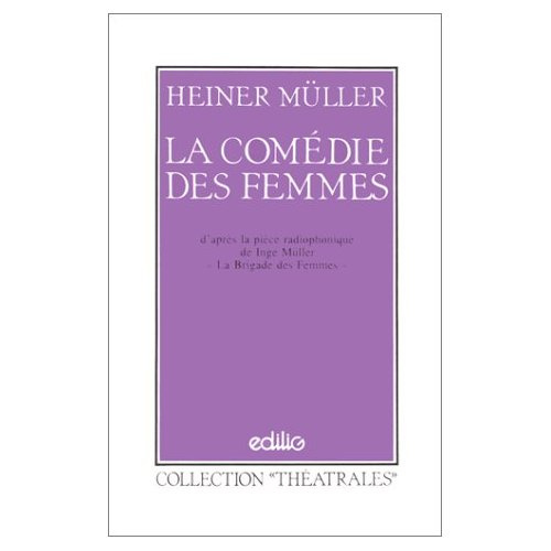 Emprunter LA COMEDIE DES FEMMES. D'après la pièce radiophonique de Inge Muller