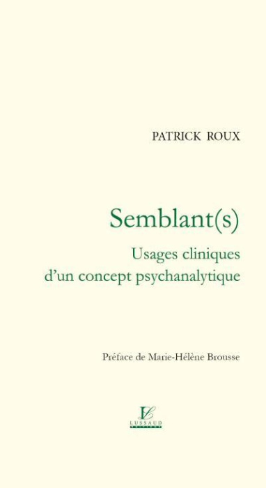 Emprunter Semblant(s). Usages cliniques d?un concept psychanalytique livre