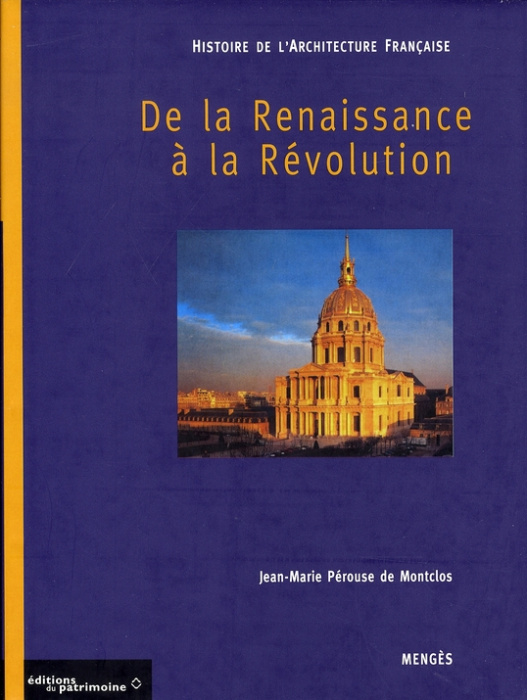 Emprunter Histoire de l'architecture française. De la Renaissance à la Révolution livre