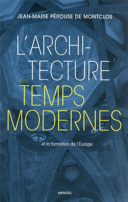 Emprunter L'architecture des temps modernes et la formation de l'Europe livre