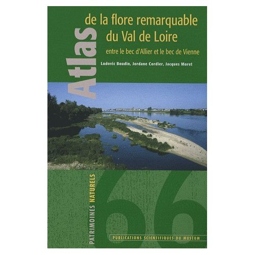 Emprunter ATLAS DE LA FLORE REMARQUABLE DU VAL DE LOIRE livre