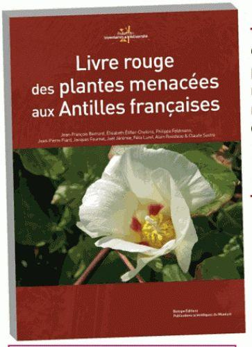 Emprunter LIVRE ROUGE DES PLANTES MENACEES DES ANTILLESFRANCAISES livre
