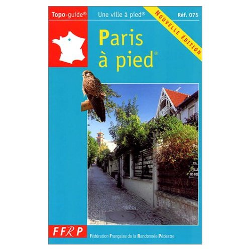 Emprunter Paris à pied livre