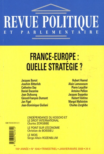 Emprunter REVUE POLITIQUE ET PARLEMENTAIRE 2008 N 1046 FRANCE-EUROPE : QUELLE STRATEGIE ? livre
