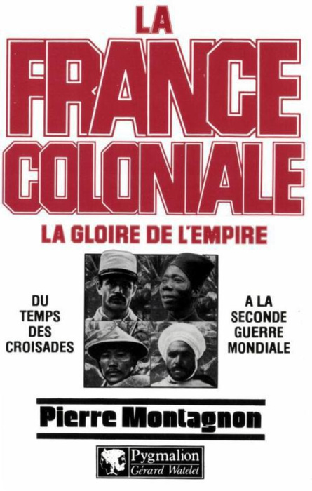 Emprunter LA FRANCE COLONIALE. Tome 1, la gloire de l'empire livre