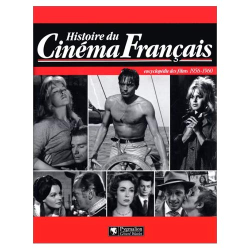 Emprunter HISTOIRE DU CINEMA FRANCAIS. Encyclopédie des films livre