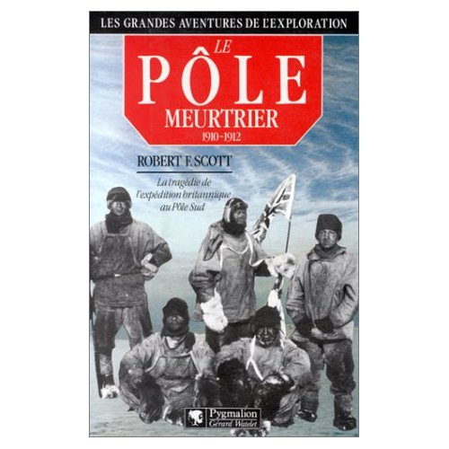 Emprunter Le Pôle meurtrier, 1910-1912 livre