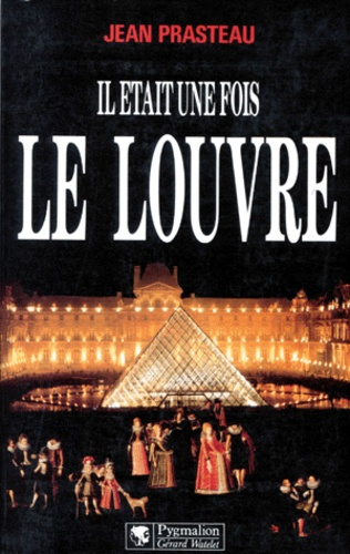Emprunter Il était une fois le Louvre livre