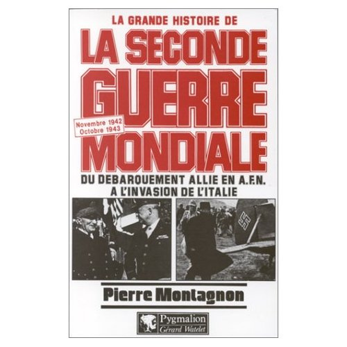 Emprunter GRANDE HISTOIRE DE LA SECONDE GUERRE MONDIALE DE NOVEMBRE 1942 à octobre 1943.TOME5 livre