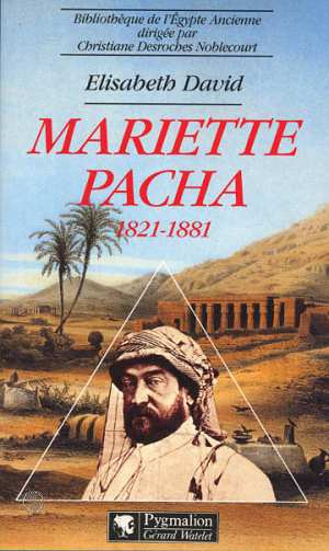 Emprunter Mariette Pacha. 1821-1881 livre