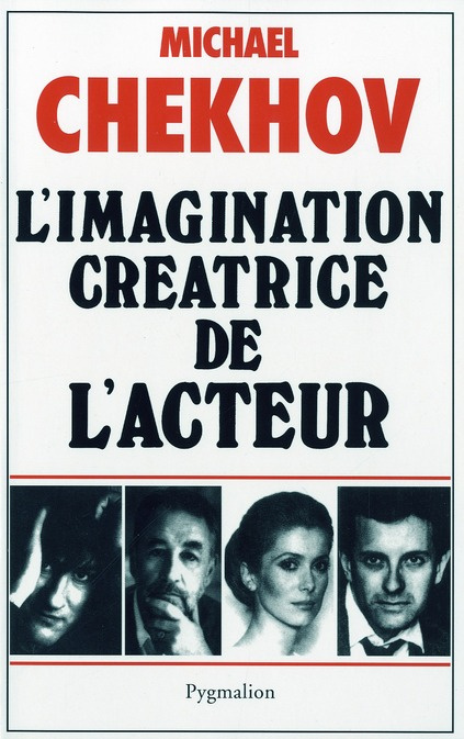Emprunter L'imagination créatrice de l'acteur. (On the technique of acting) livre
