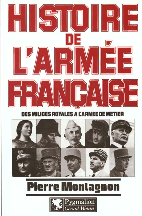 Emprunter Histoire de l'armée française. Des milices royales à l'armée de métier livre