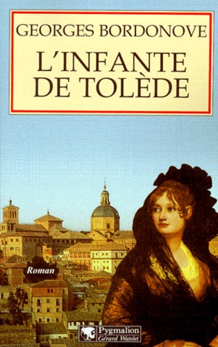 Emprunter L'infante de Tolède. L'enterrement du comte d'Orgaz, roman livre