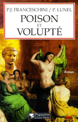 Emprunter LES DAMES DU PALATIN. Tome 2, Poison et volupté livre