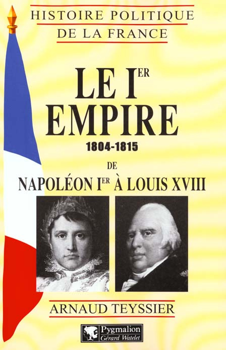 Emprunter Histoire politique de la France : Le Ier Empire livre