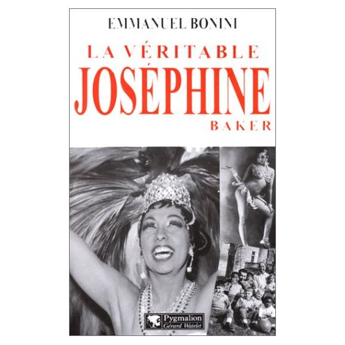 Emprunter La véritable Joséphine Baker livre