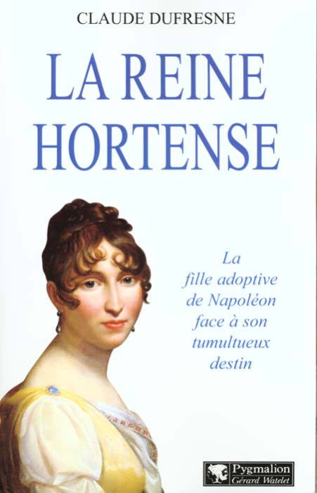 Emprunter La reine Hortense livre