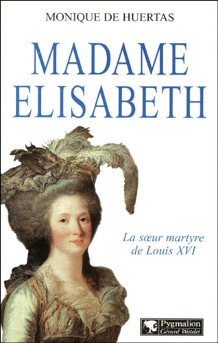 Emprunter Madame Elisabeth livre