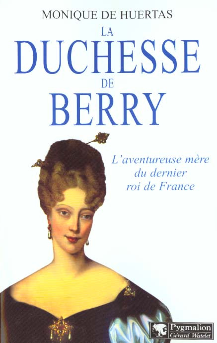 Emprunter La duchesse de Berry livre