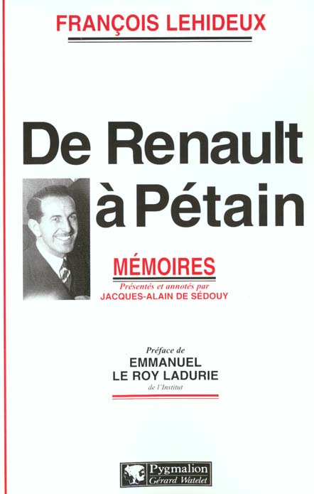 Emprunter De Renault à Pétain. Mémoires livre