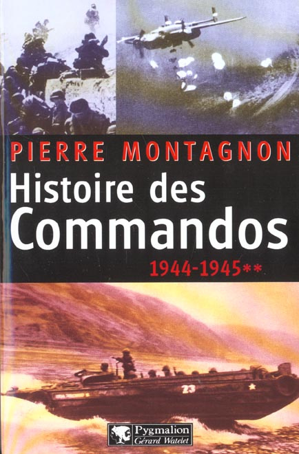 Emprunter Histoire des commandos. Tome 2, 1944-1945 livre