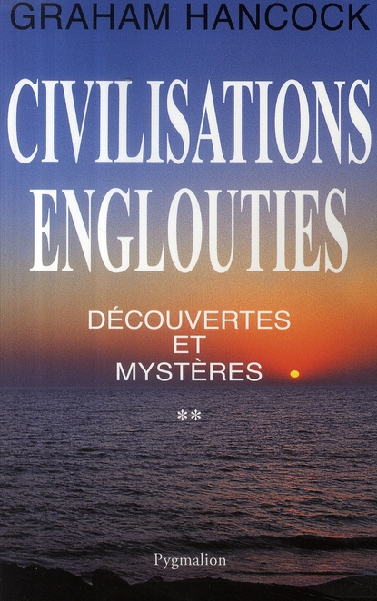 Emprunter Civilisations englouties : Découvertes et mystères. Tome 2 livre