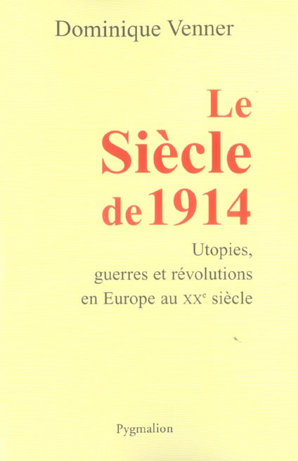 Emprunter Le Siècle de 1914 livre