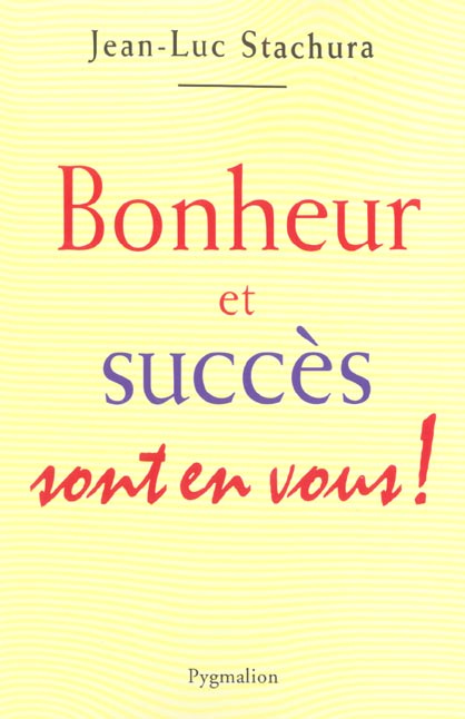 Emprunter Bonheur et succès sont en vous ! livre
