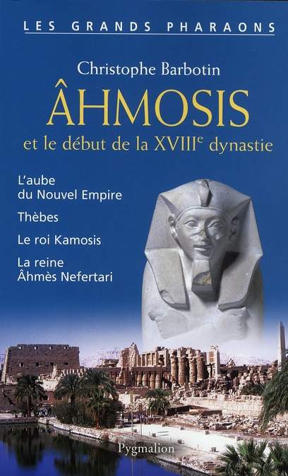 Emprunter Ahmosis et le début de la XVIIIe dynastie livre