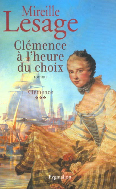 Emprunter Clémence Tome 3 : Clémence à l'heure du choix livre