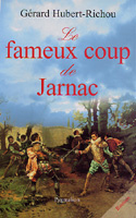 Emprunter Le fameux coup de Jarnac livre