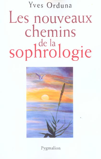 Emprunter Les nouveaux chemins de la sophrologie livre