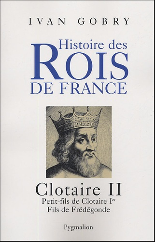 Emprunter Clotaire II. Petit-fils de Clotaire Ier livre